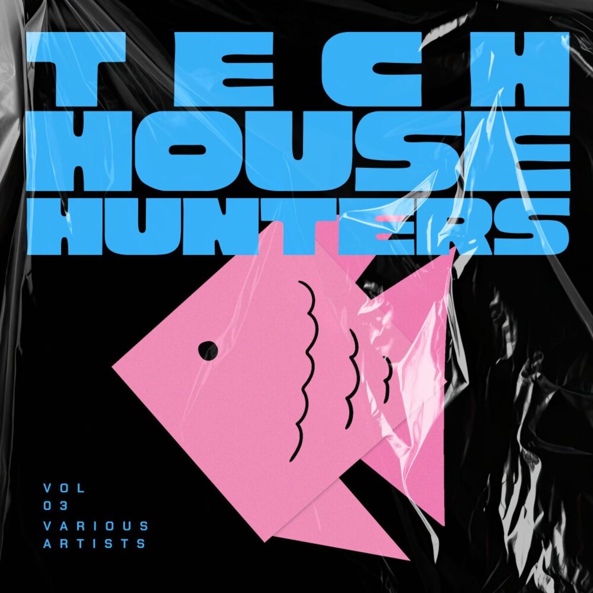 Album cover of Tech House Hunters, Vol. 3