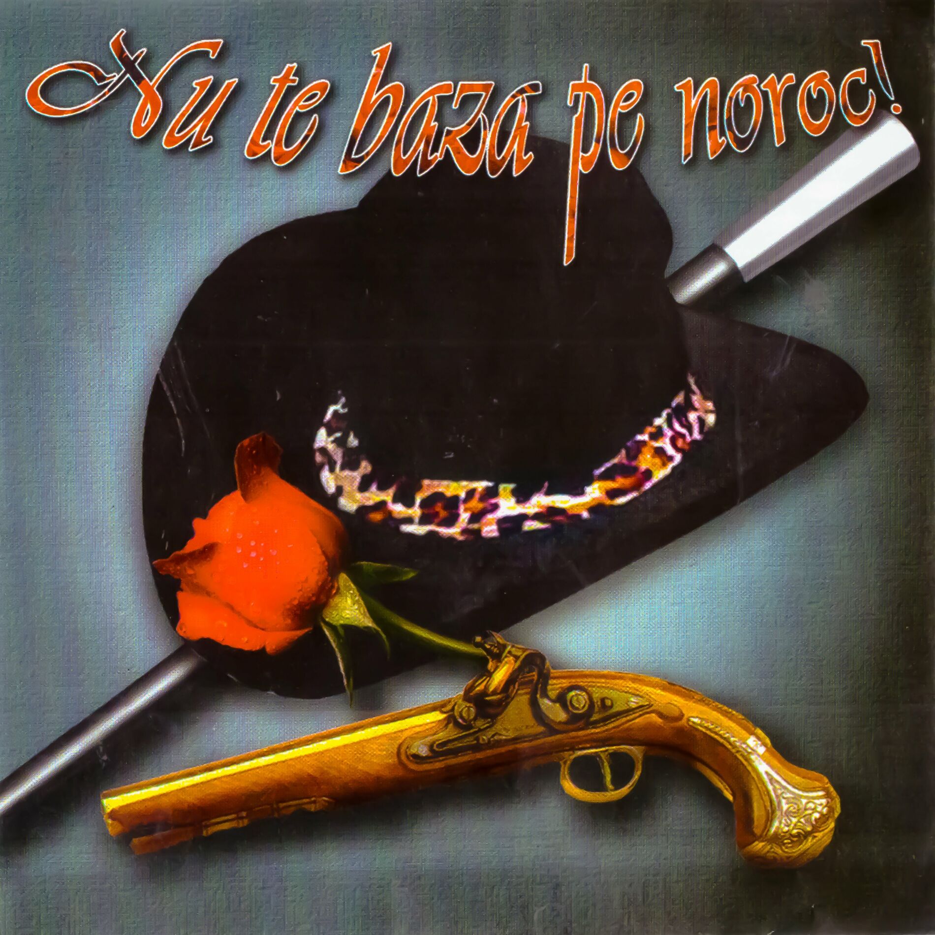 Album cover of Nu te baza pe noroc!
