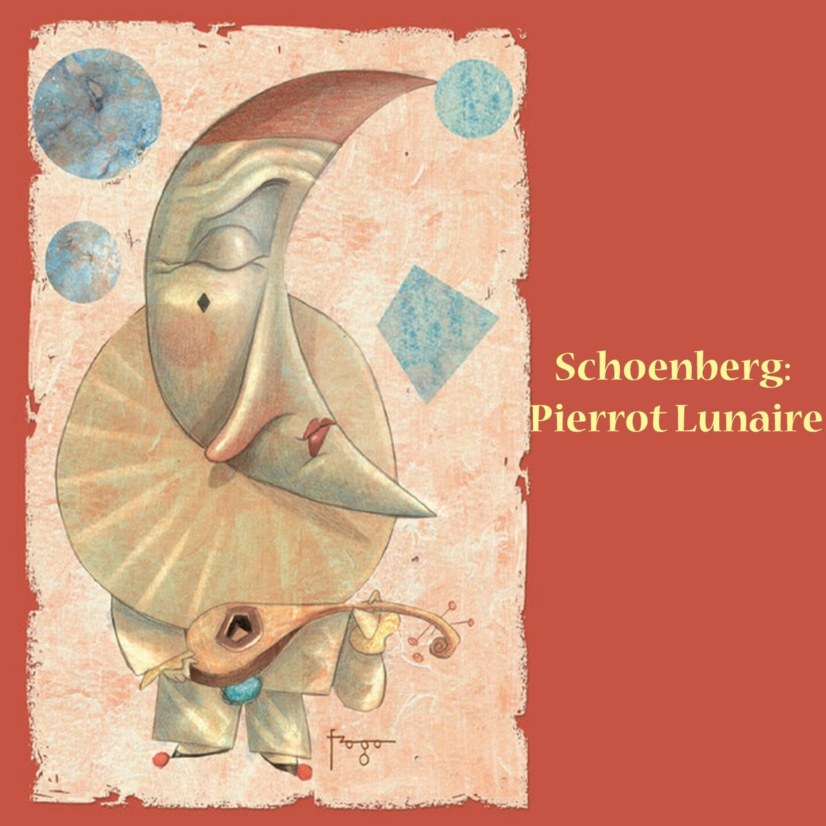 Album cover of Schoenberg: Pierrot Lunaire