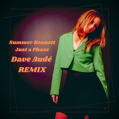 Just A Phase (Dave Audé Remix)