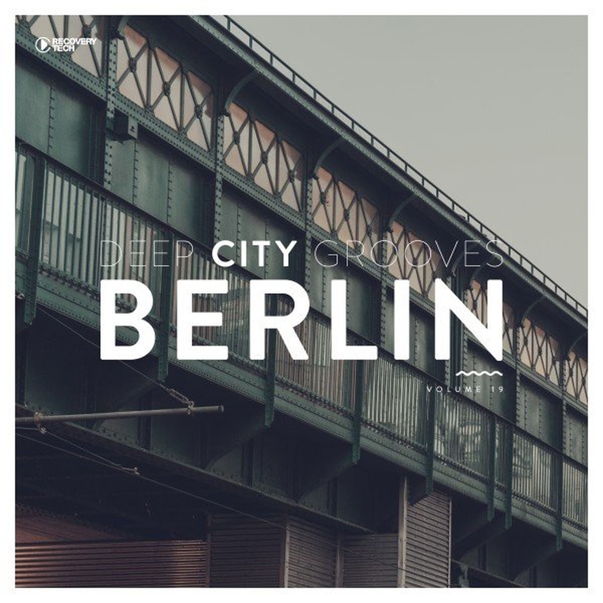 Album cover of Deep City Grooves Berlin, Vol. 19