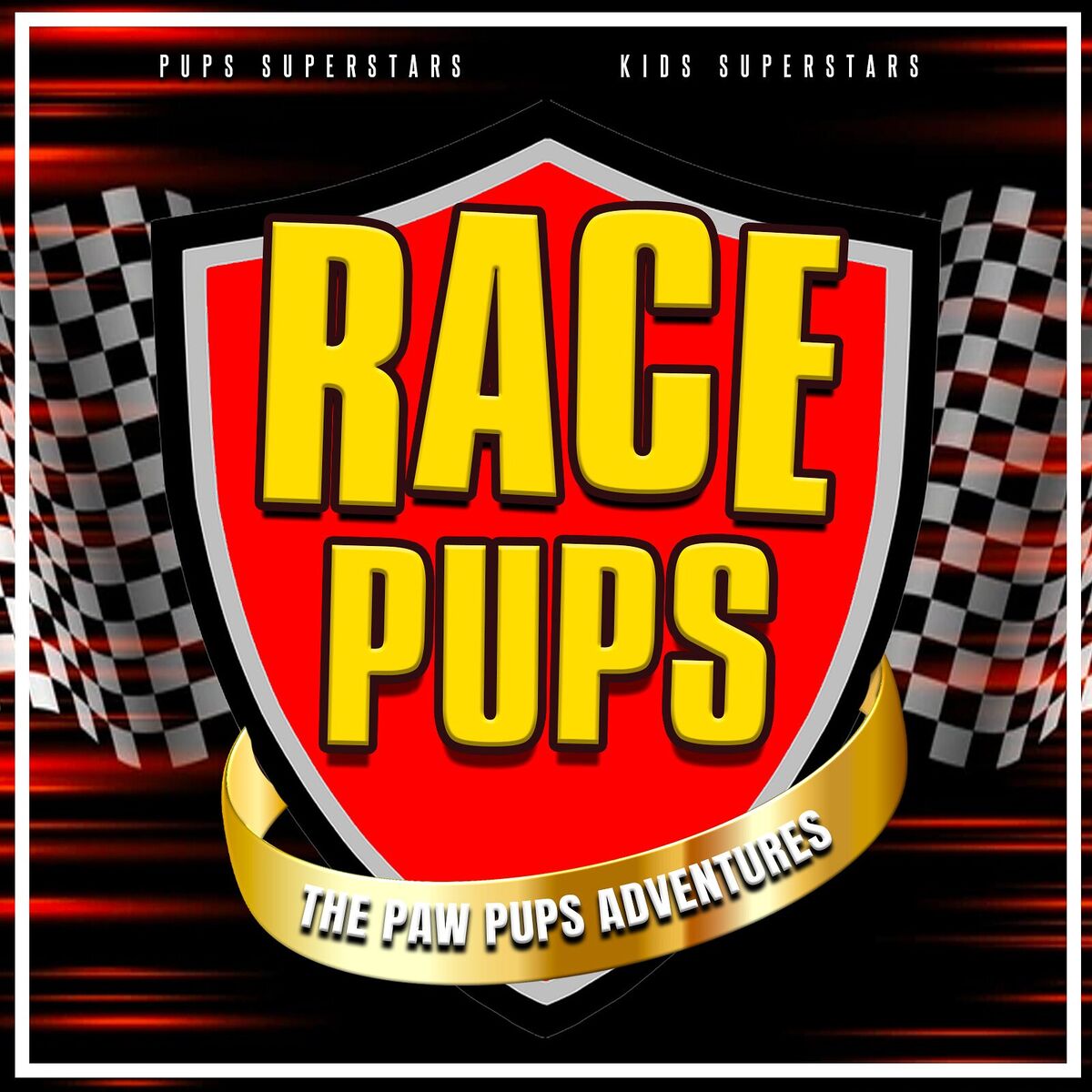 Album cover of Race Pups [The Paw Pups Adventures]