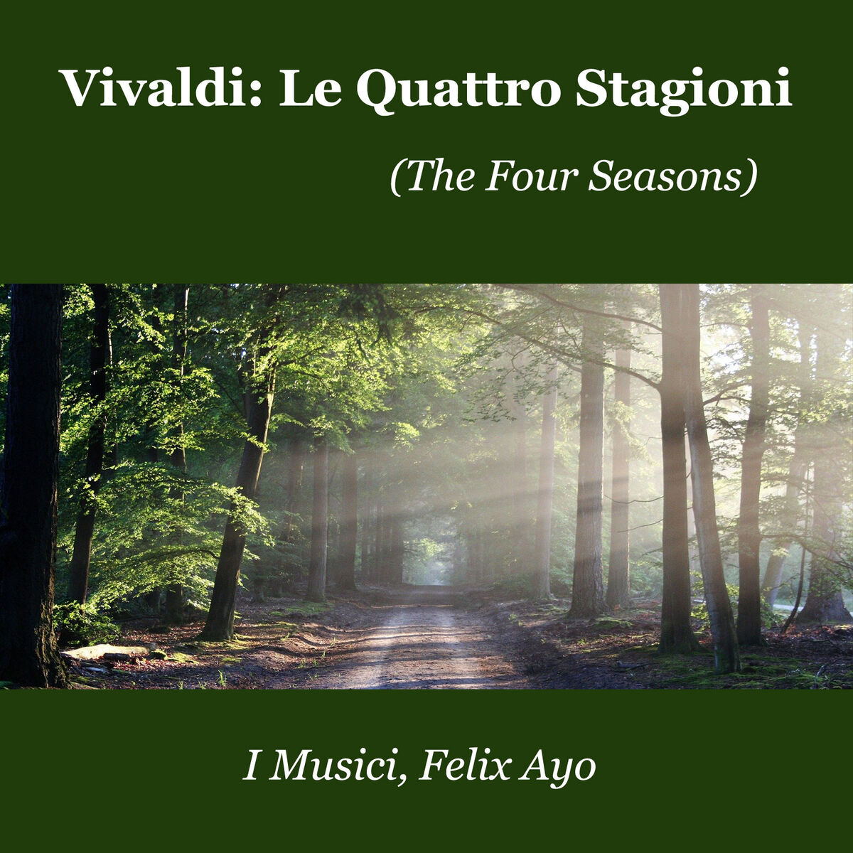Album cover of Vivaldi: Le Quattro Stagioni (The Four Seasons)
