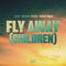 Fly Away (Children) by Robert Miles album cover