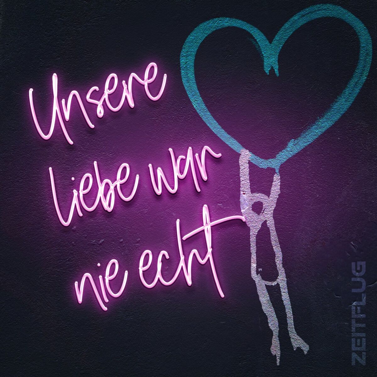 Album cover of Unsere Liebe war nie echt