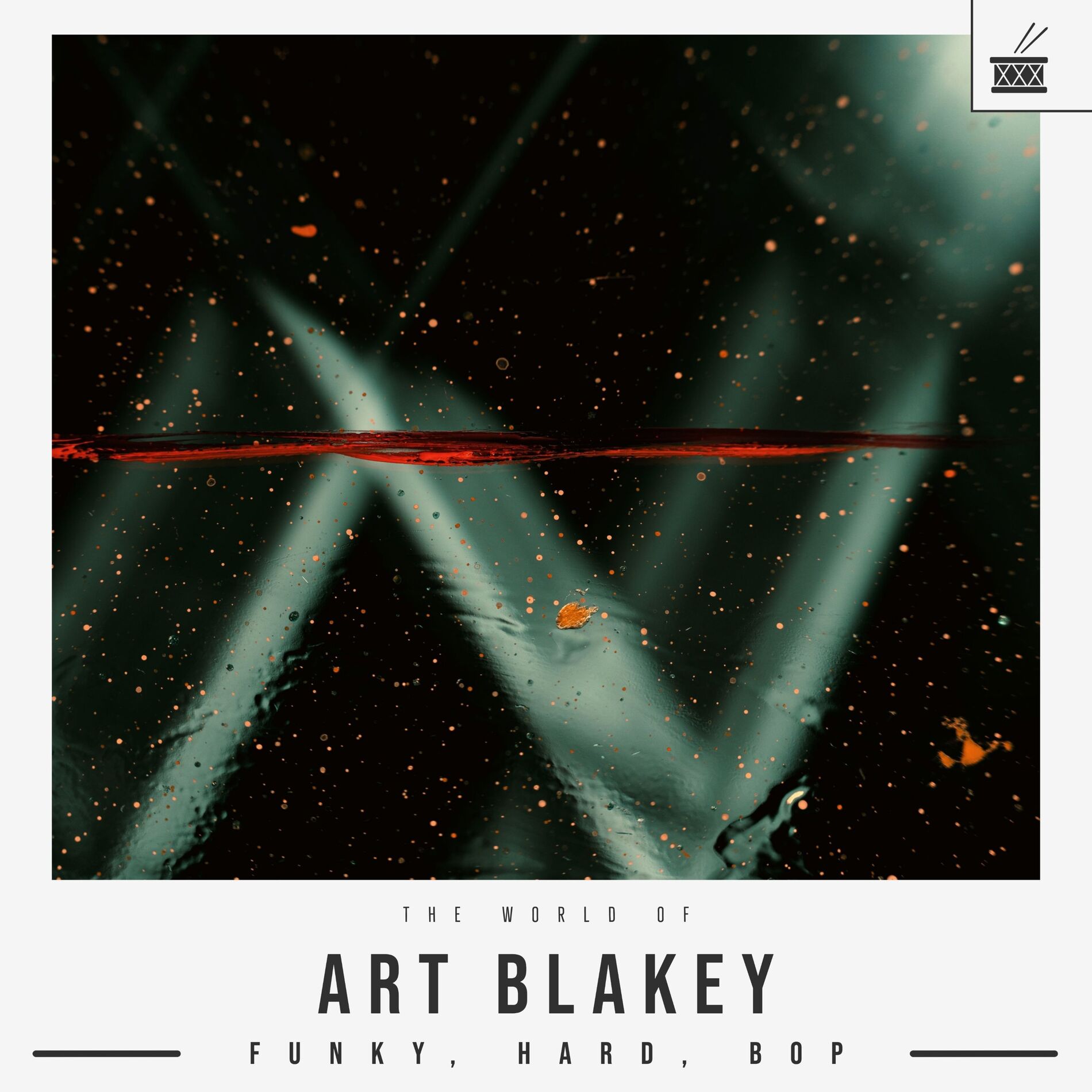 Album cover of The World Of Art Blakey - Funky, Hard, Bop