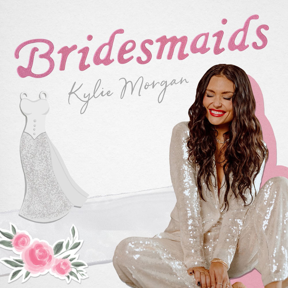 Kylie Morgan - Bridesmaids