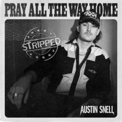 Cover of Pray All The Way Home (Stripped)