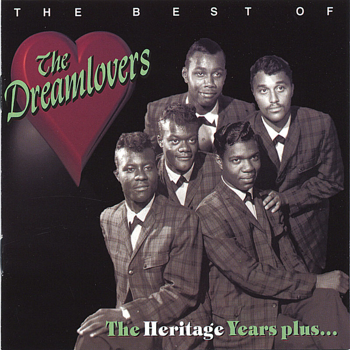Album cover of The Best Of The Dreamlovers - The Heritage Years Plus...