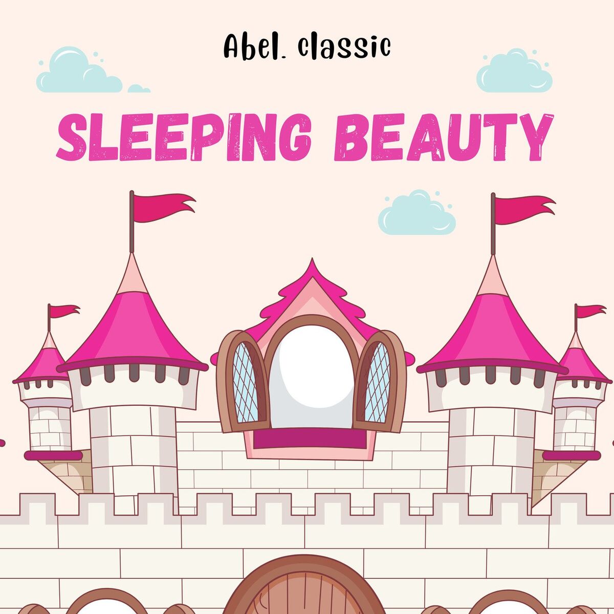 Album cover of Chapter 1 - Sleeping Beauty - Abel Classics: fairytales and fables