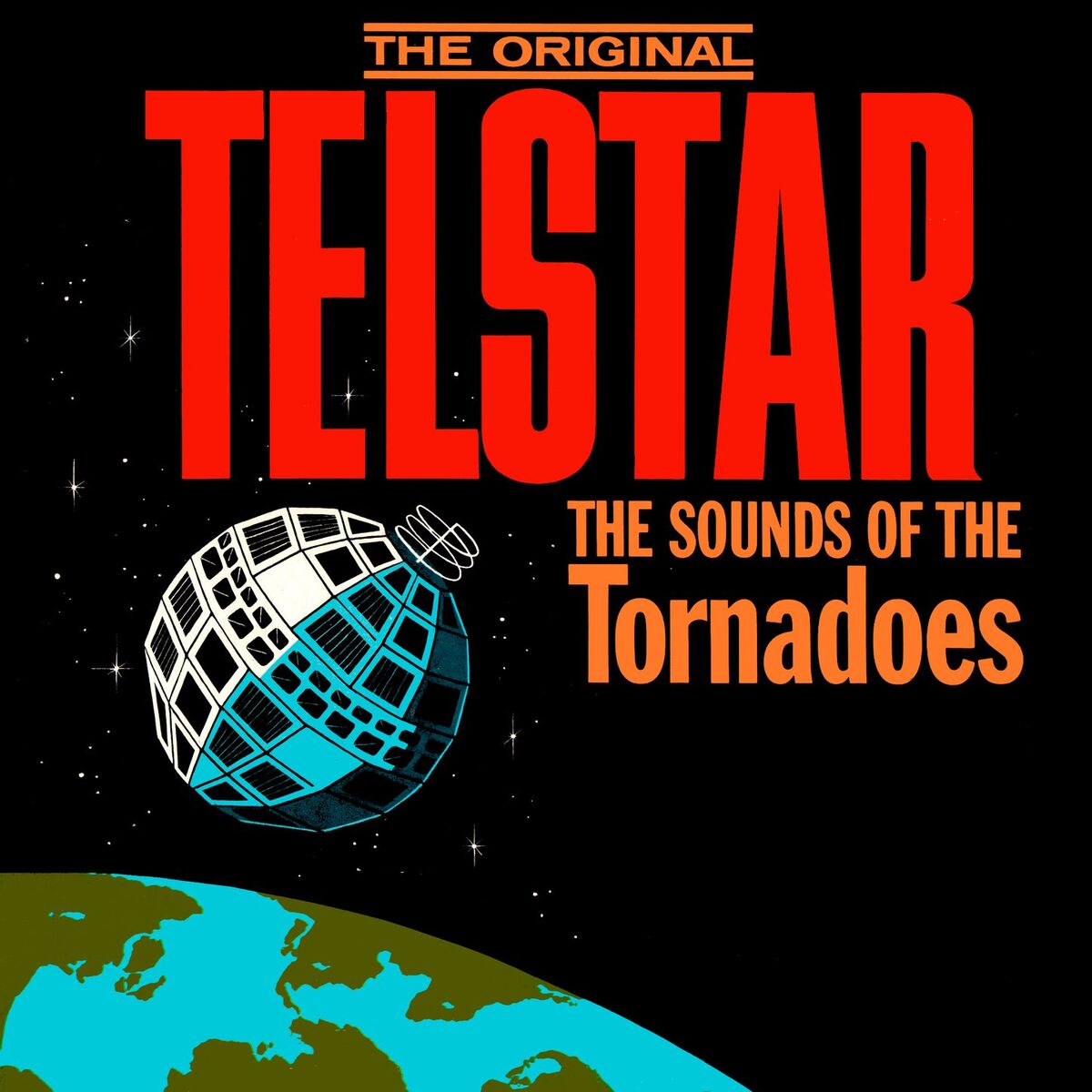 Album cover of The Original Telstar: The Sounds of the Tornadoes