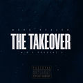 THE TAKEOVER