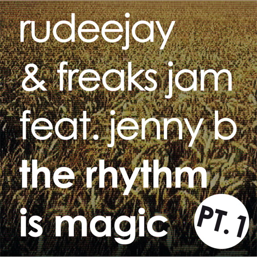 Picture of The Rhythm Is Magic - Part One [Magic] (Feat. Jenny B)