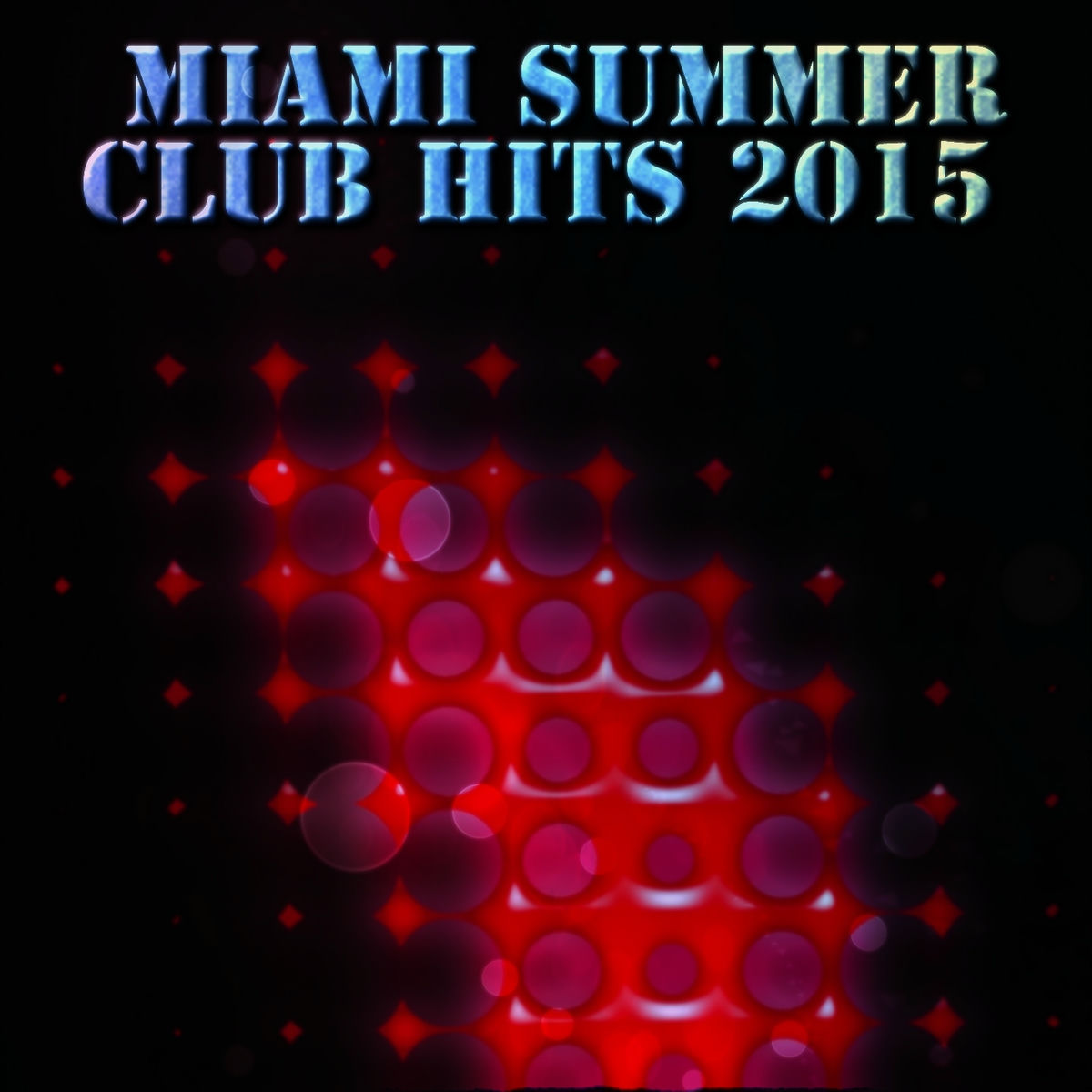 Album cover of Miami Summer Club Hits 2015 (Top 30 Dance Songs)