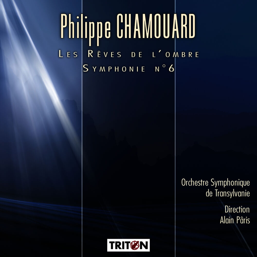 Picture of Philippe Chamouard: Les Rêves de l'ombre - Symphonie No. 6