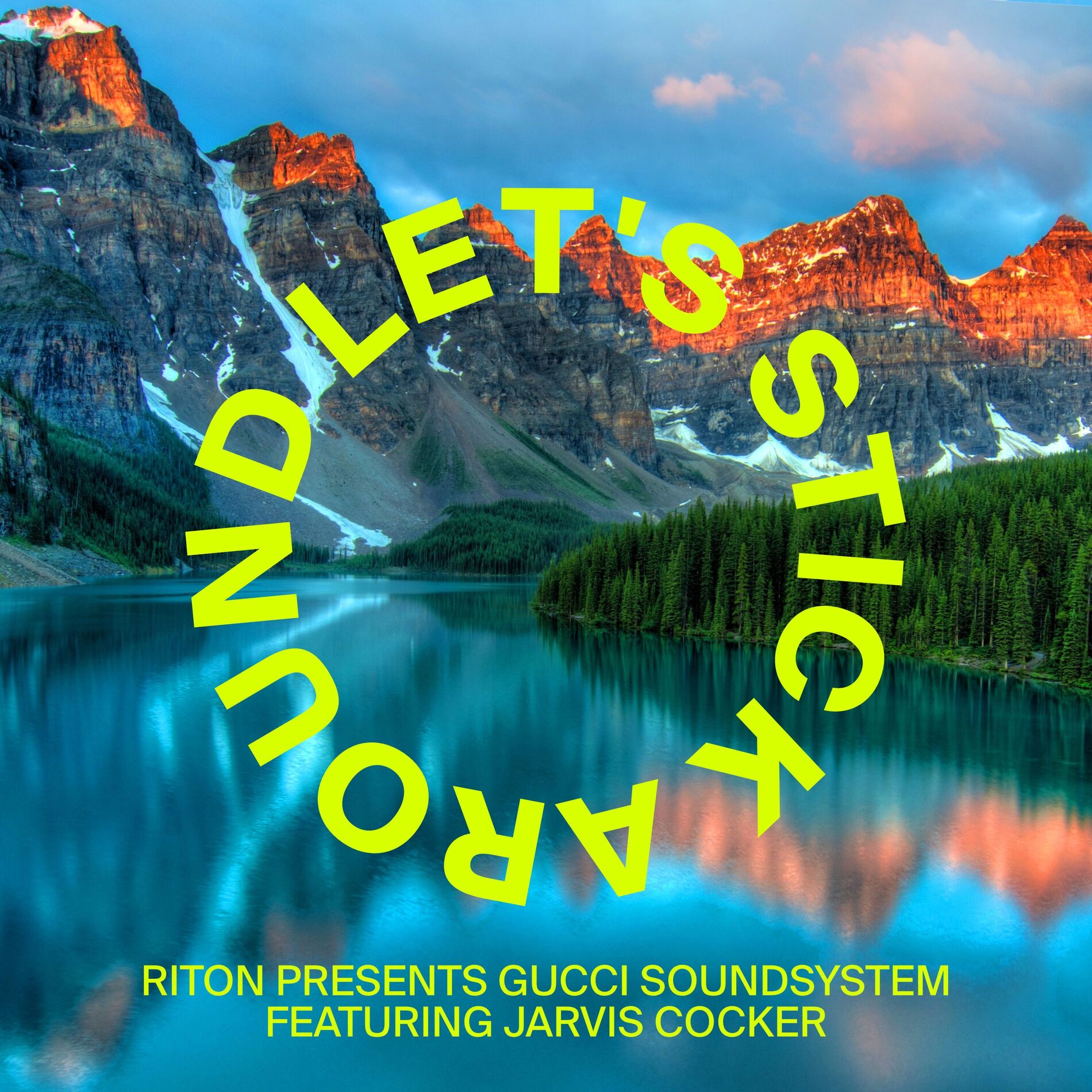 Album cover of Let's Stick Around (Feat. Jarvis Cocker)