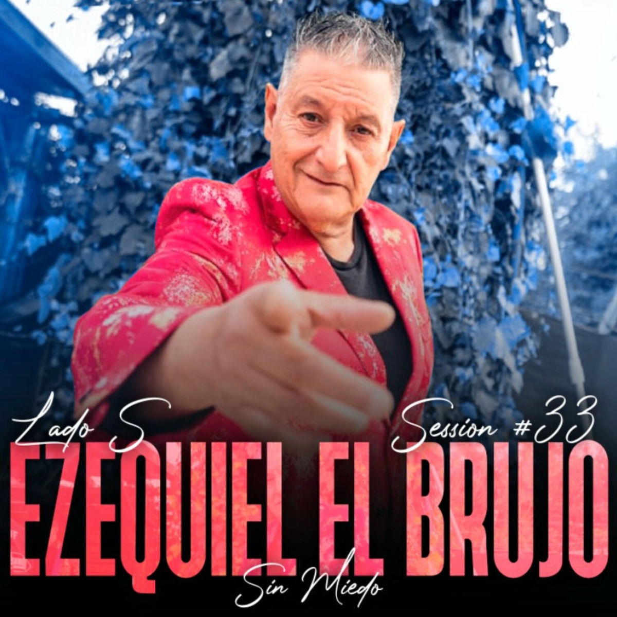 Album picture of Ezequiel El Brujo: Sin Miedo Session #33
