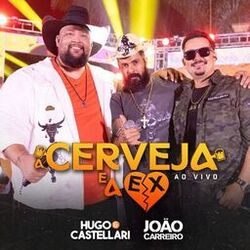 Cover of A Cerveja e a Ex (Ao Vivo)