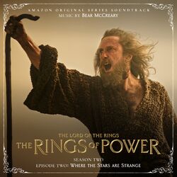 Cover of The Lord of the Rings: The Rings of Power (Season Two, Episode Two: Where The Stars Are Strange - Amazon Original Series Soundtrac