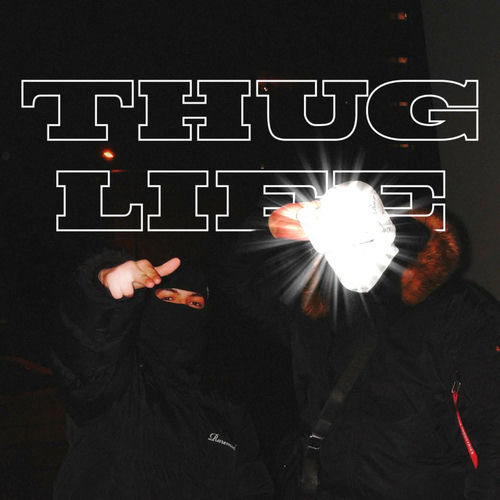 Thug Life