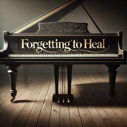 Cover of Forgetting to Heal