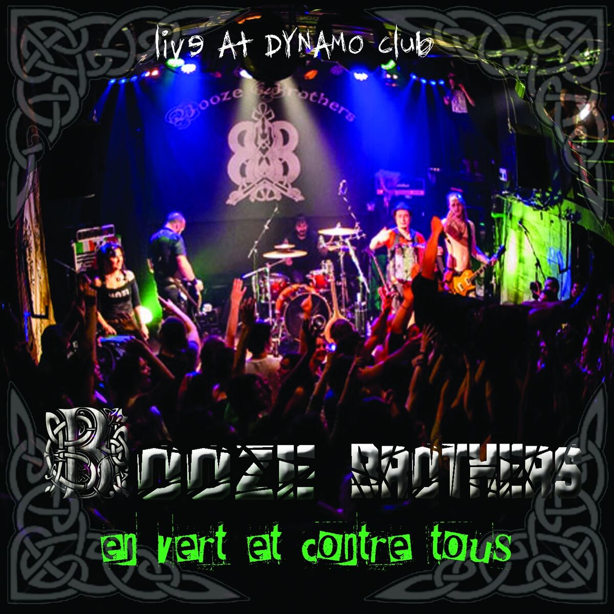 Album cover of En vert et contre tous (Live at Dynamo Club)