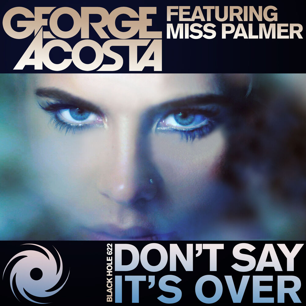 Picture of Don't Say It's Over
