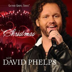 Cover of Christmas With David Phelps