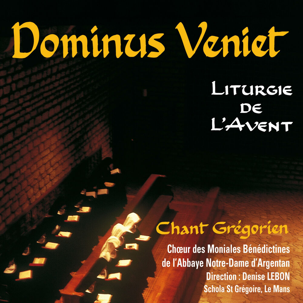 Picture of Dominus Veniet : Liturgie de l'Avent (Chant Grégorien)