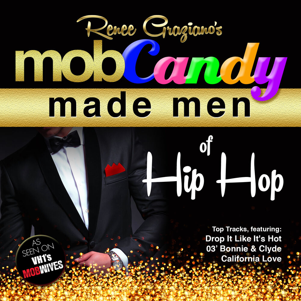 Picture of Renee Graziano's Mob Candy Made Men of Hip Hop