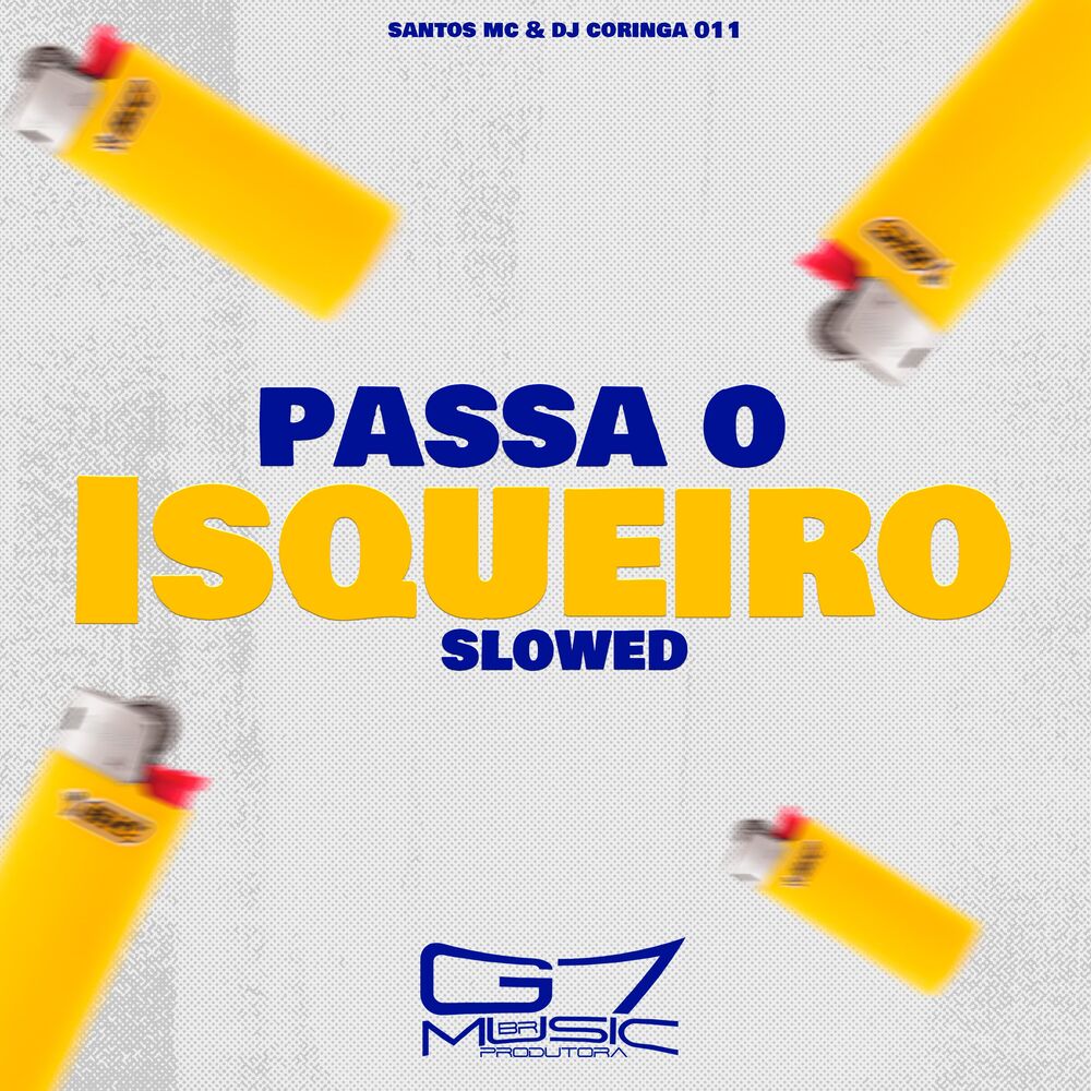 Picture of Passa o Isqueiro - Slowed - Remix