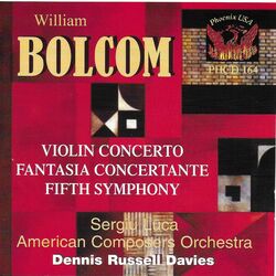Cover of Bolcom: Violin Concerto, Fantasia concertante, & Symphony No. 5