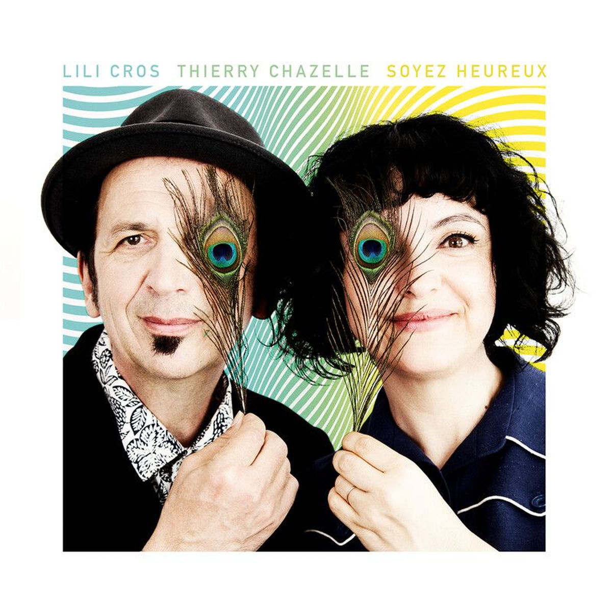 Album cover of Soyez heureux