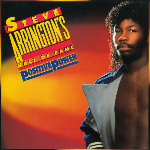 Steve Arrington's Hall Of Fame – I 刻印 Steve Arrington's Hall Of Fame: Vol. 1 - Album by Steve
