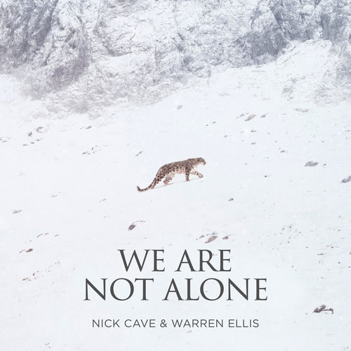 We Are Not Alone (Single from "La Panthère Des Neiges" Original Soundtrack) sleeve