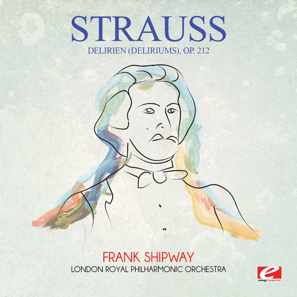 Picture of Strauss: Delirien (Deliriums), Op. 212 (Digitally Remastered)