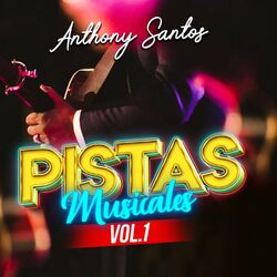Cover of Pistas Musicales, Vol. 1 (Instrumental)