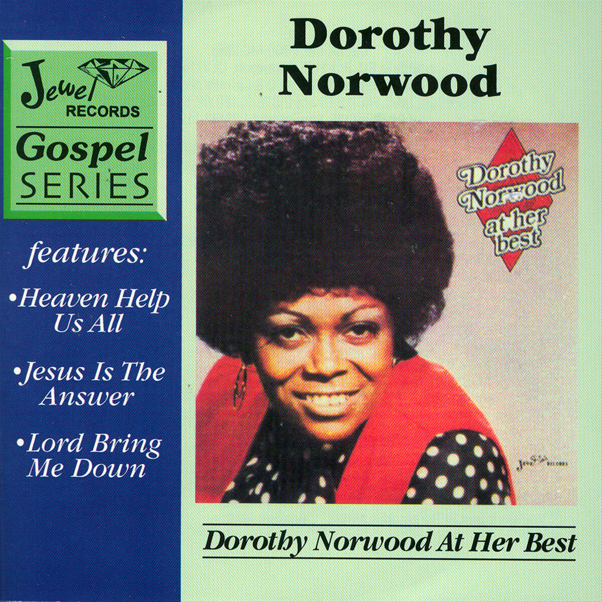 Album cover of Dorothy Norwood At Her Best