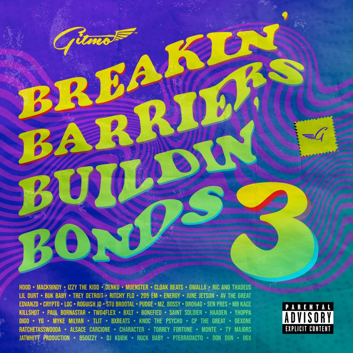 Album cover of Gitmo, Breakin' Barriers: Buildin' Bonds 3