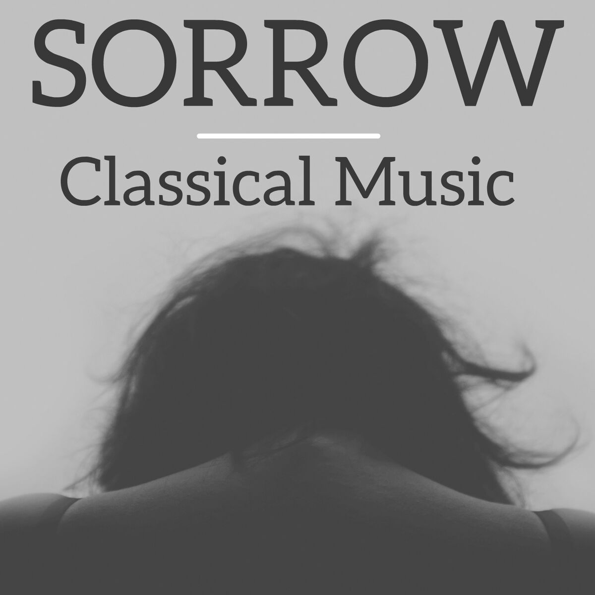 Album cover of Sorrow Classical Music