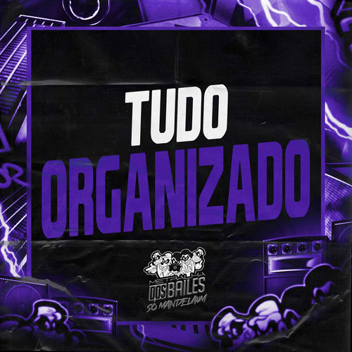 TUDO ORGANIZADO