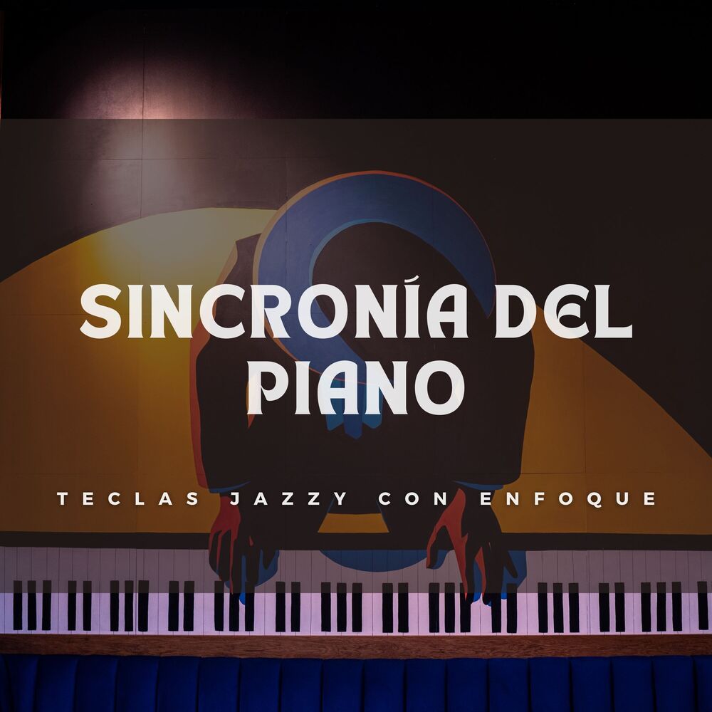 Picture of Sincronía Del Piano: Teclas Jazzy Con Enfoque