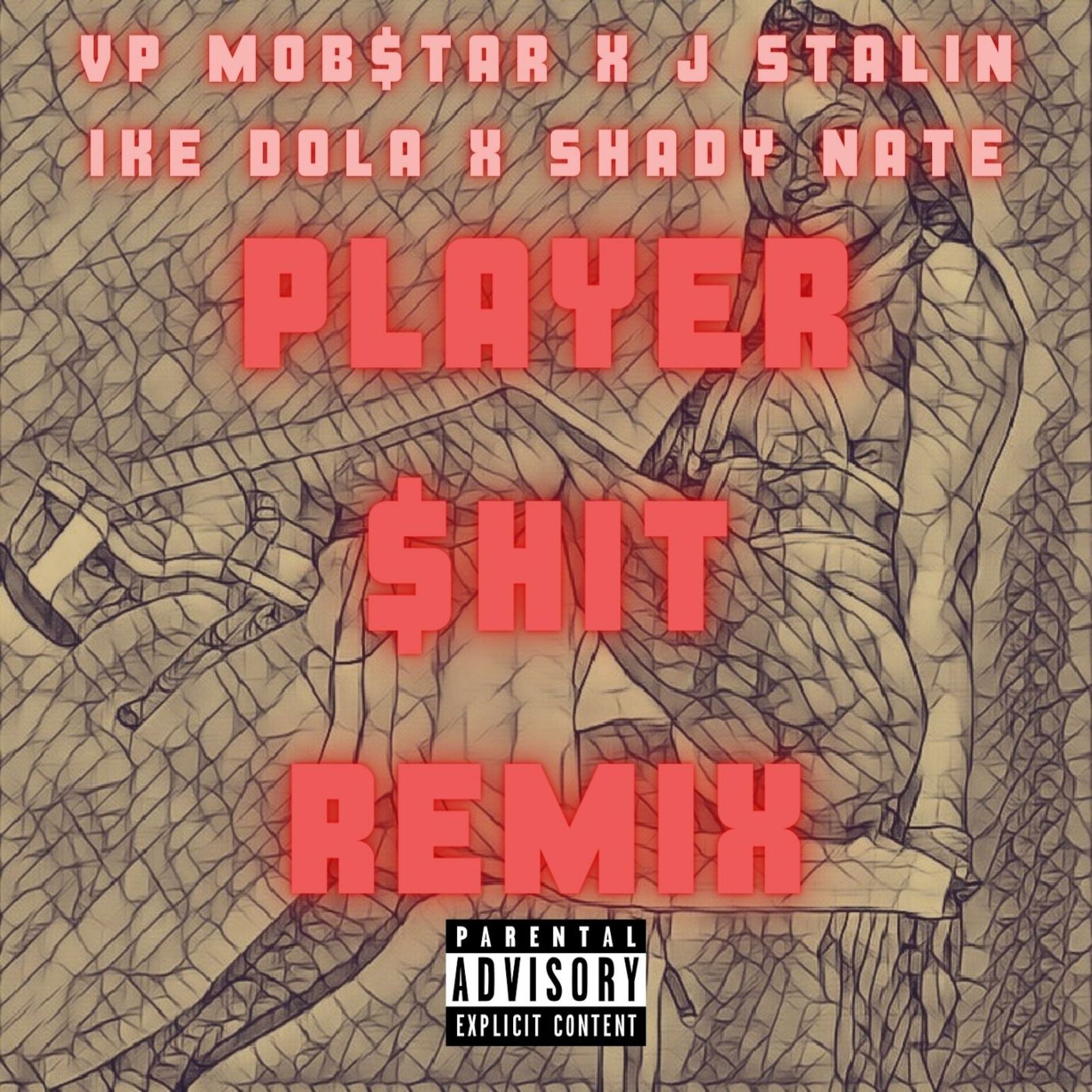 Album cover of Player $hit (feat. Vp Mob$tar, J. Stalin, Shady Nate & Antbeatz) [Mobb Mix]
