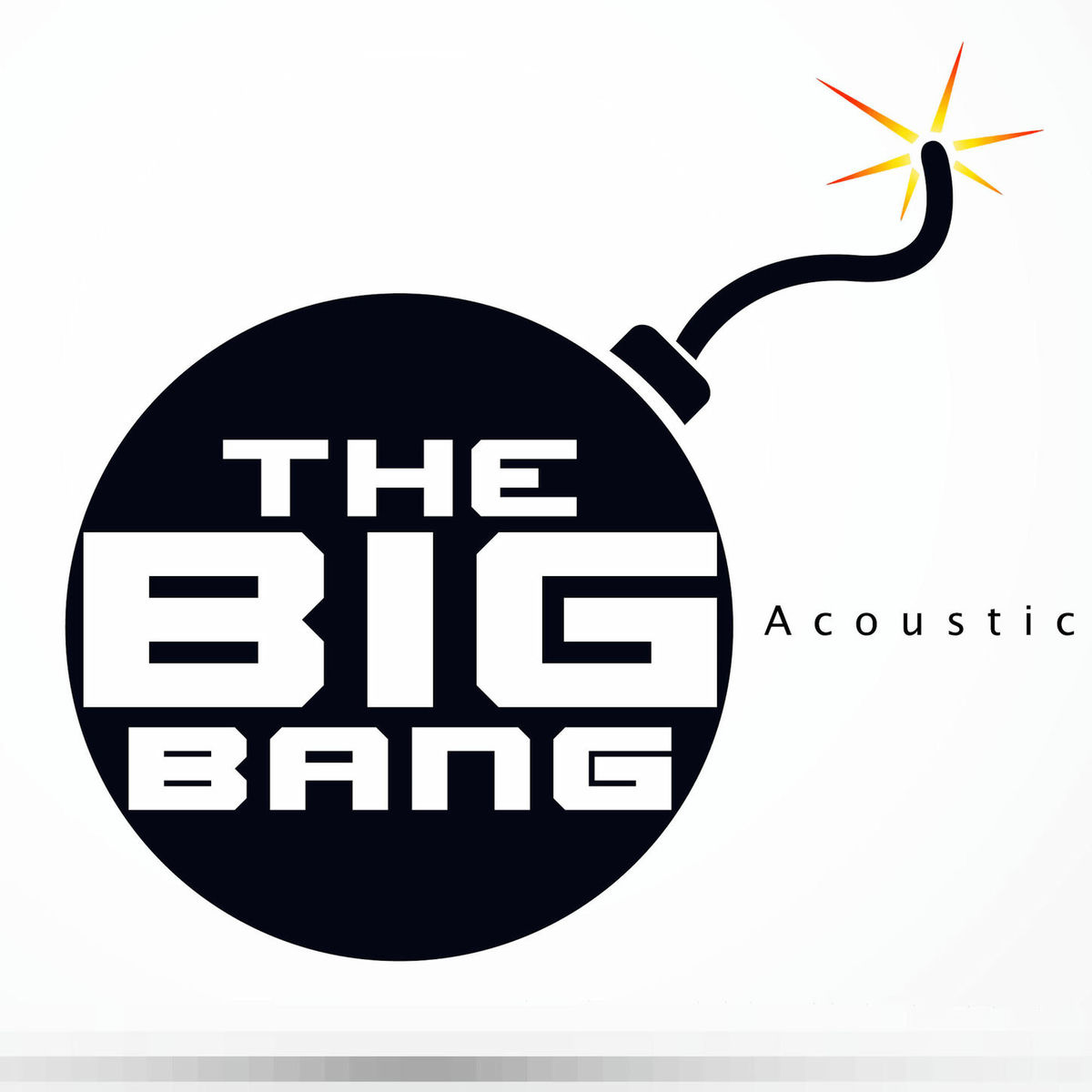 Album cover of The Big Bang (Acoustic Version) [As Featured in 