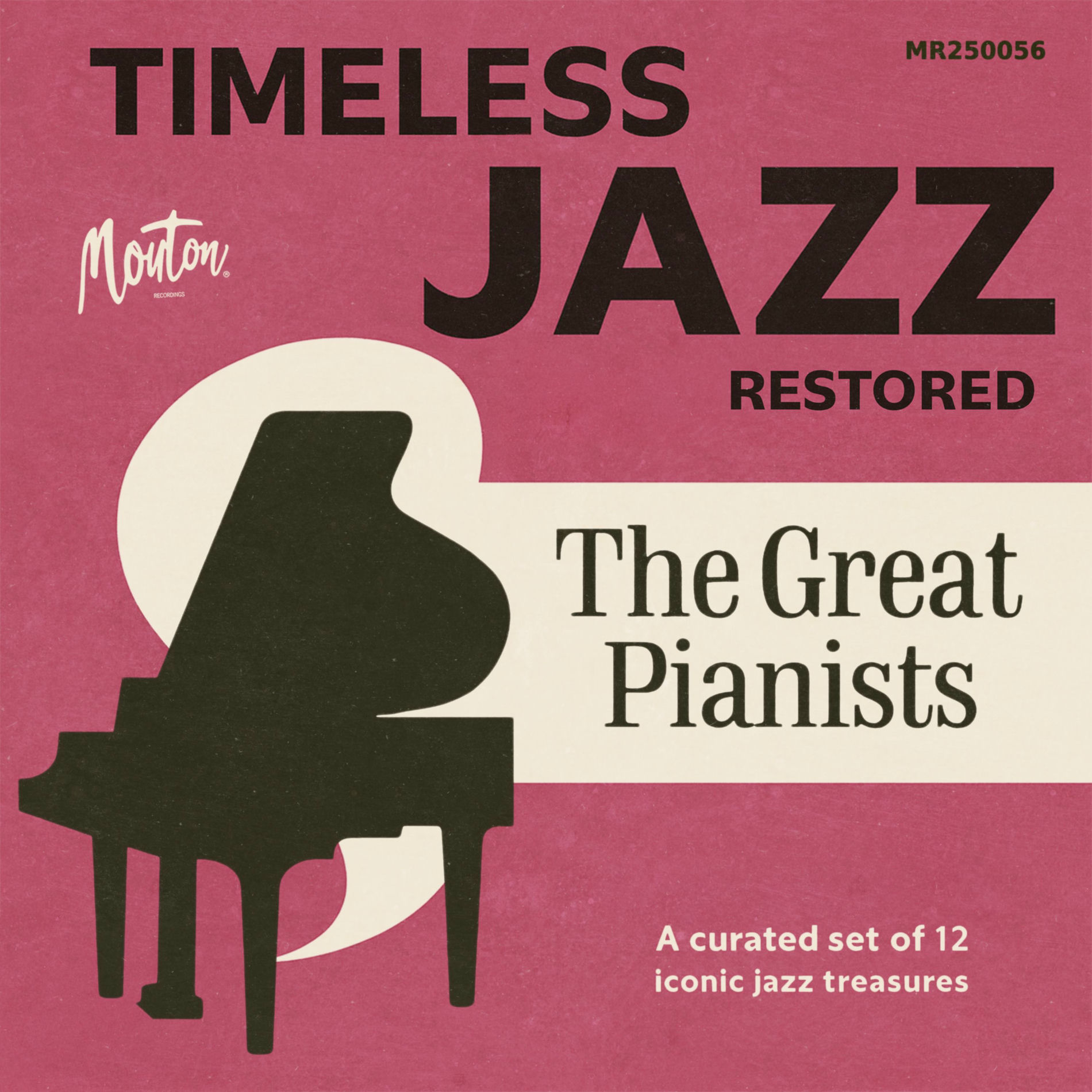 Album cover of Timeless Jazz Restored – The Great Pianists