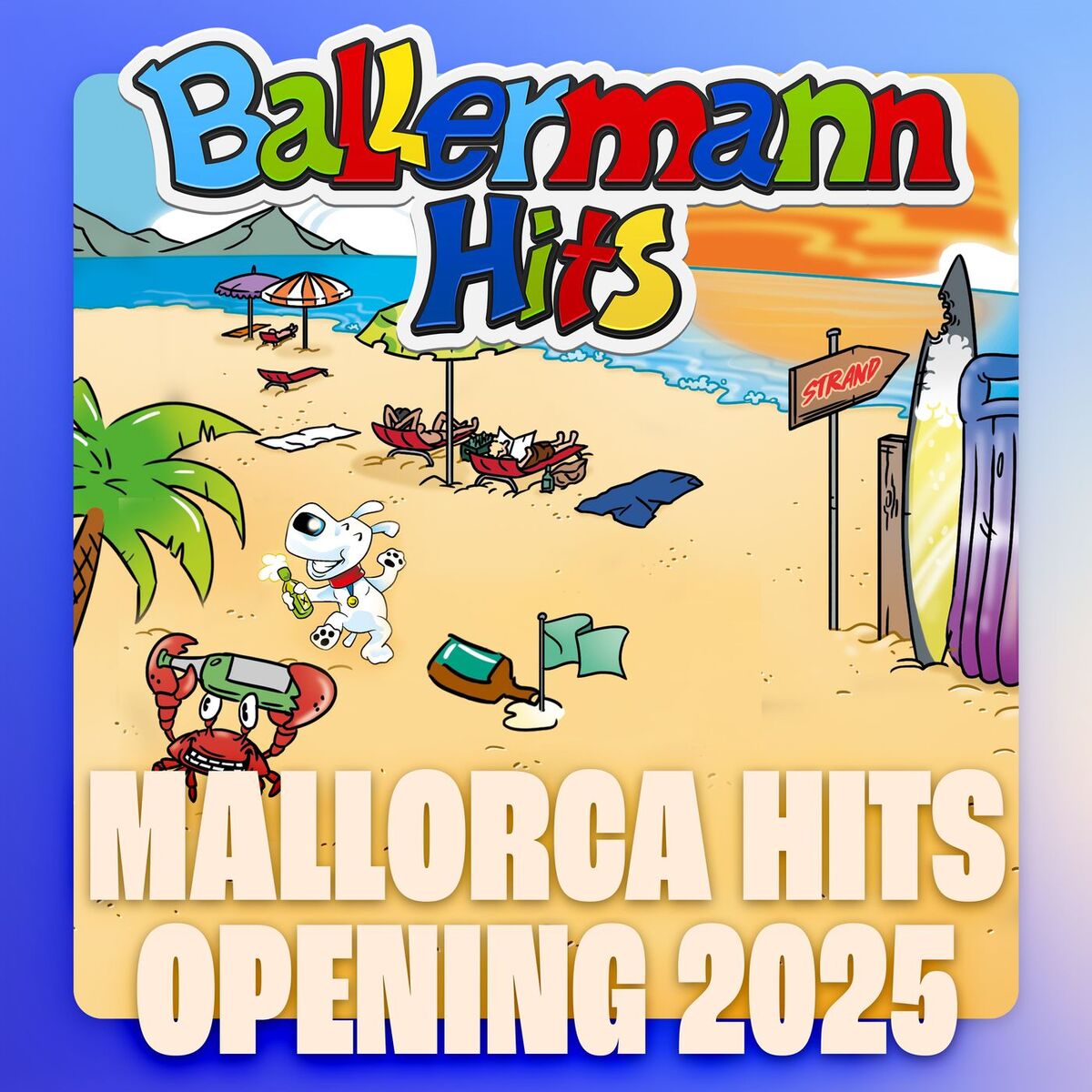 Album cover of Mallorca Hits Opening 2025 - Ballermann Hits