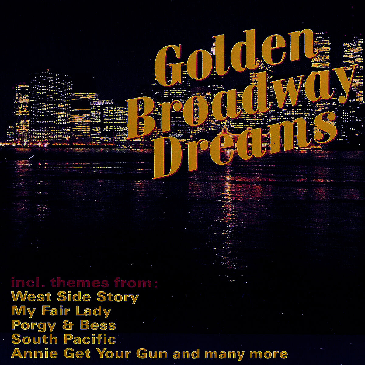 Album cover of Golden Broadway Dreams