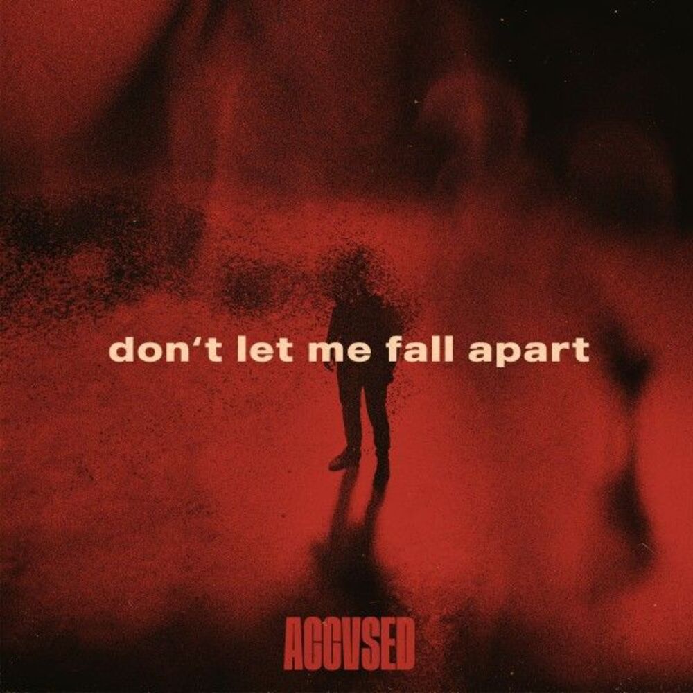 Picture of Don't Let Me Fall Apart
