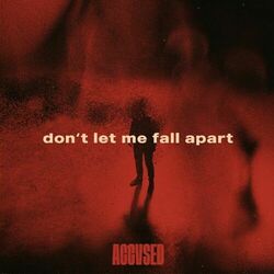 Cover of Don't Let Me Fall Apart
