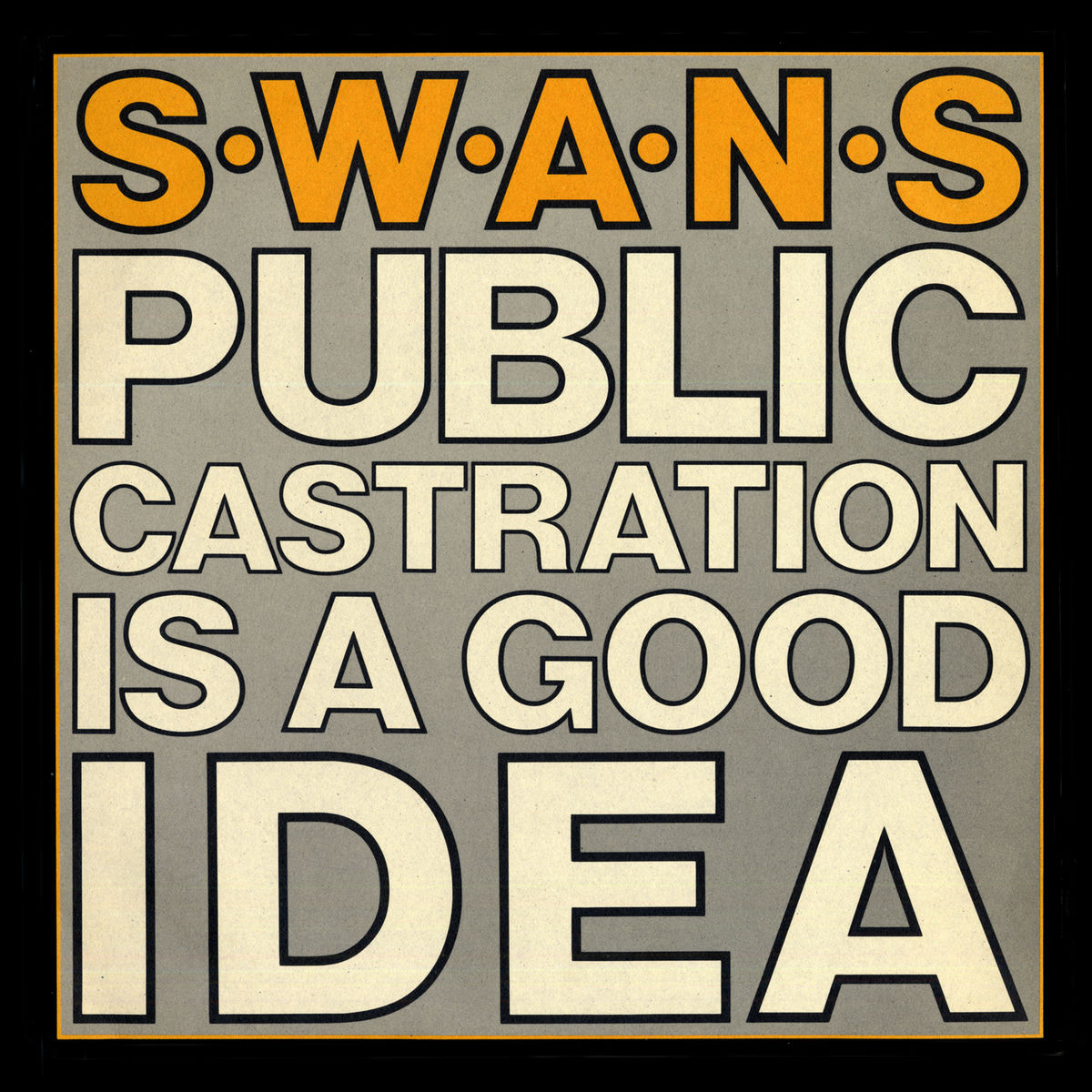 Album cover of Public Castration Is A Good Idea